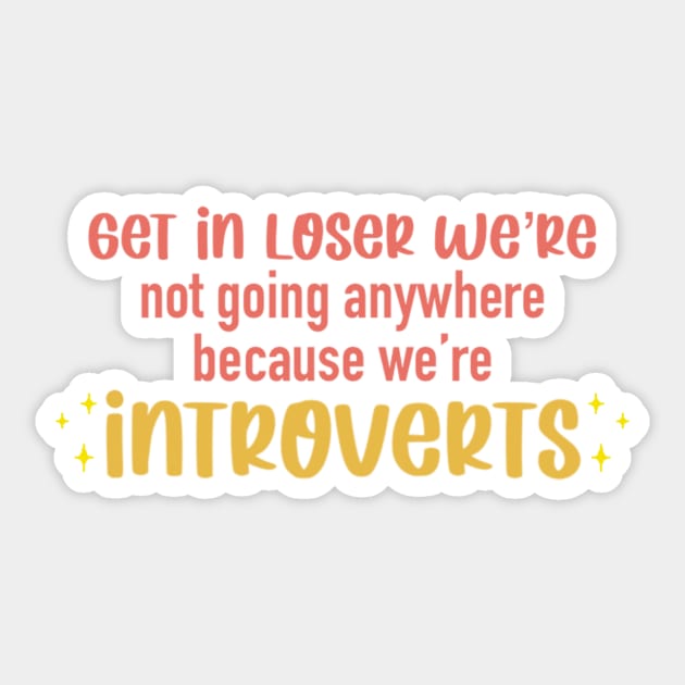 introvert Sticker by nicolecella98